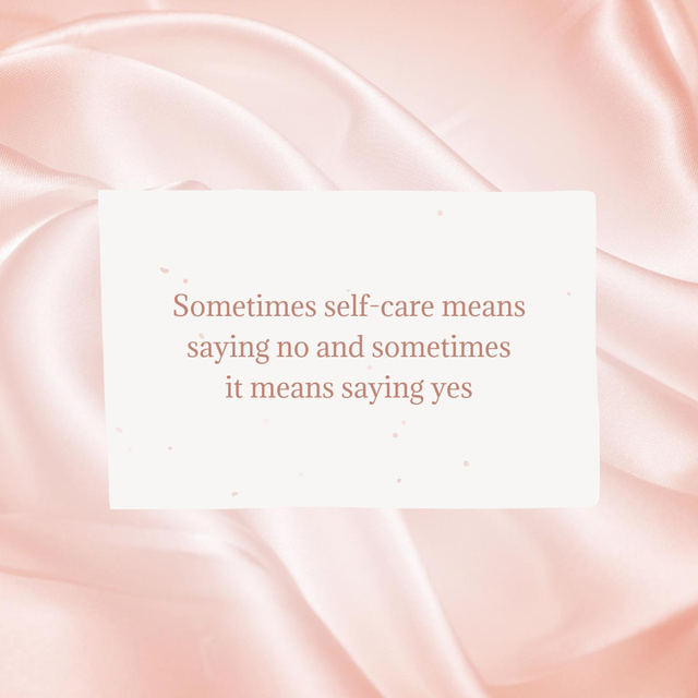 Designvorlage Motivational Phrase about Self-Care in Pink für Instagram