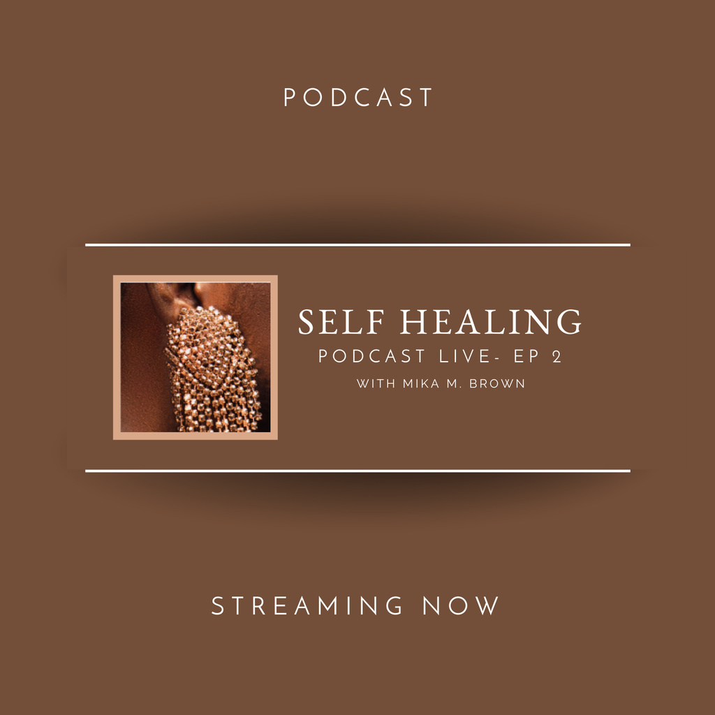 Template di design Podcast about Self Healing Podcast Cover
