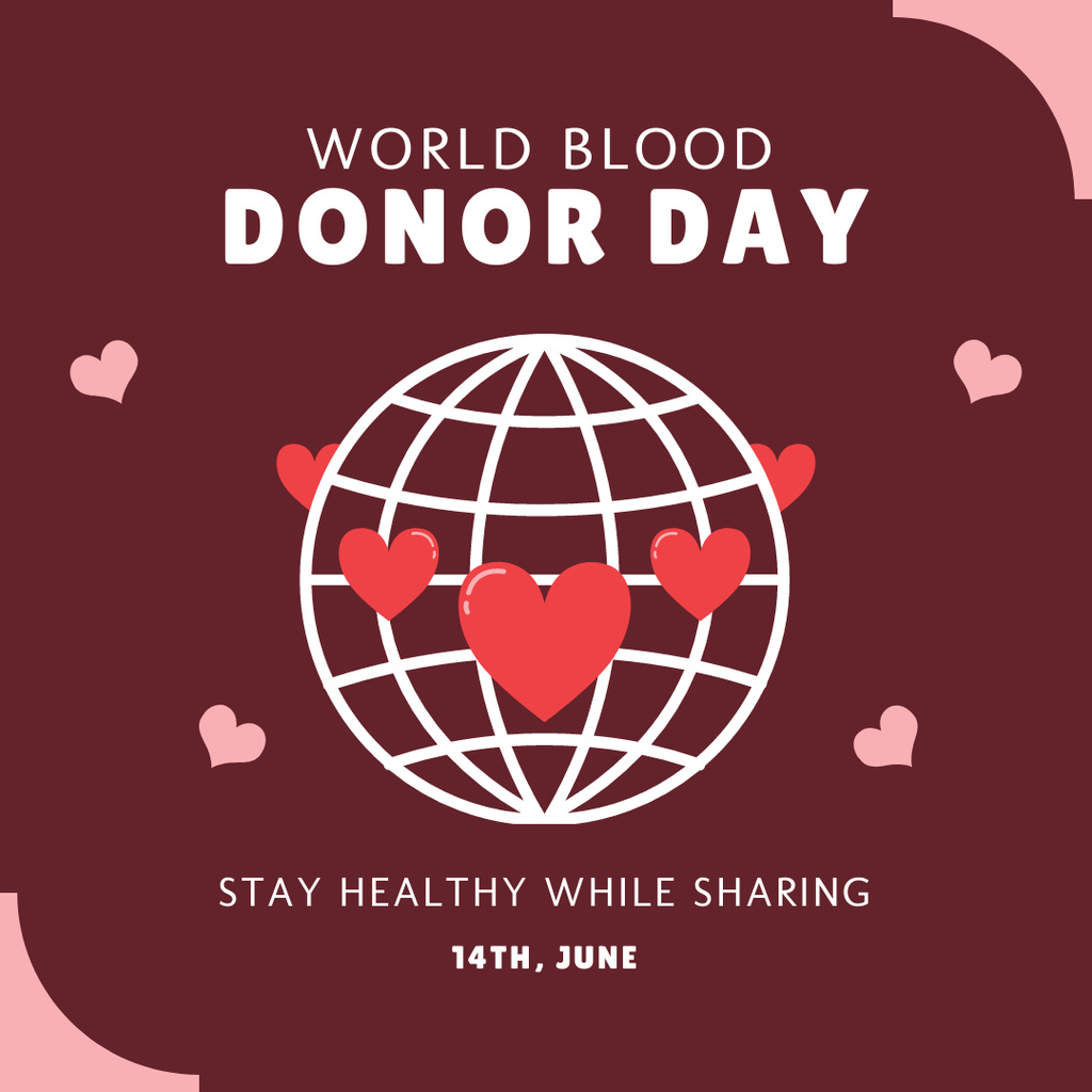 World Blood Donor Day Announcement with Globe and Hearts Instagram Tasarım Şablonu