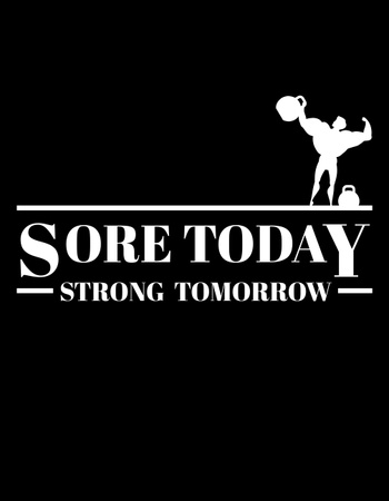 Platilla de diseño Sore Today Strong Tomorrow Quote with Bodybuilder T-Shirt