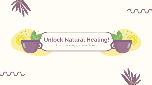 Platilla de diseño Unlocking Natural Healing With Herbal Tea And Reflexology Youtube