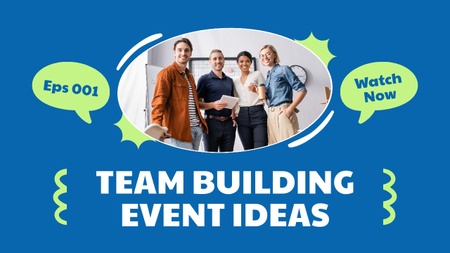 Ideas for Team Building Events Youtube Thumbnail Design Template
