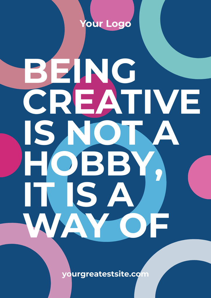 Designvorlage Quote about Creativity with Colorful Circles Pattern für Poster
