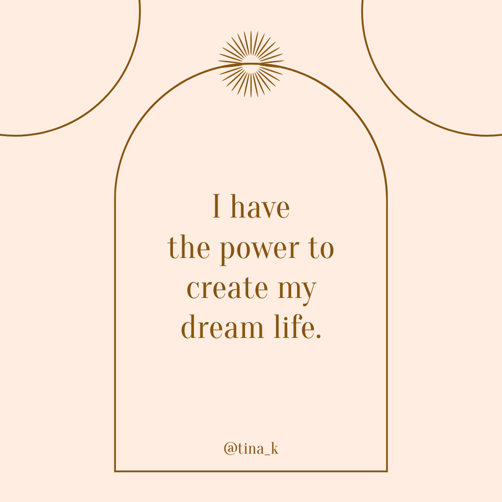 Dream Life Affirmation Ivory Elegant Instagram – шаблон для дизайну
