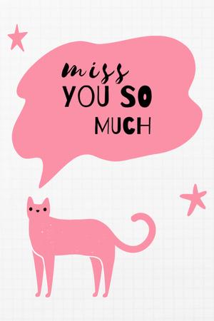 Miss You so Much Quote with Pink Cat Postcard 4x6in Vertical Design Template
