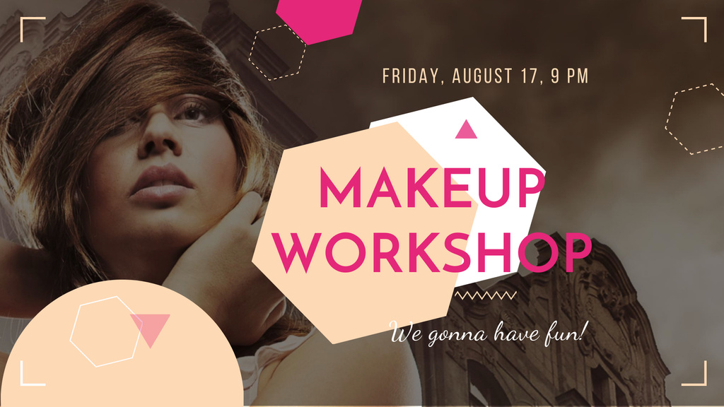 Ontwerpsjabloon van FB event cover van Makeup Workshop Promotion with Attractive Woman