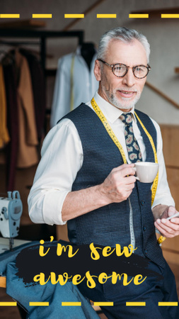 Handsome Elder Tailor holding Cup Instagram Story Design Template