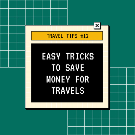 Ontwerpsjabloon van Instagram van Easy Tricks to Save Money for Travelling