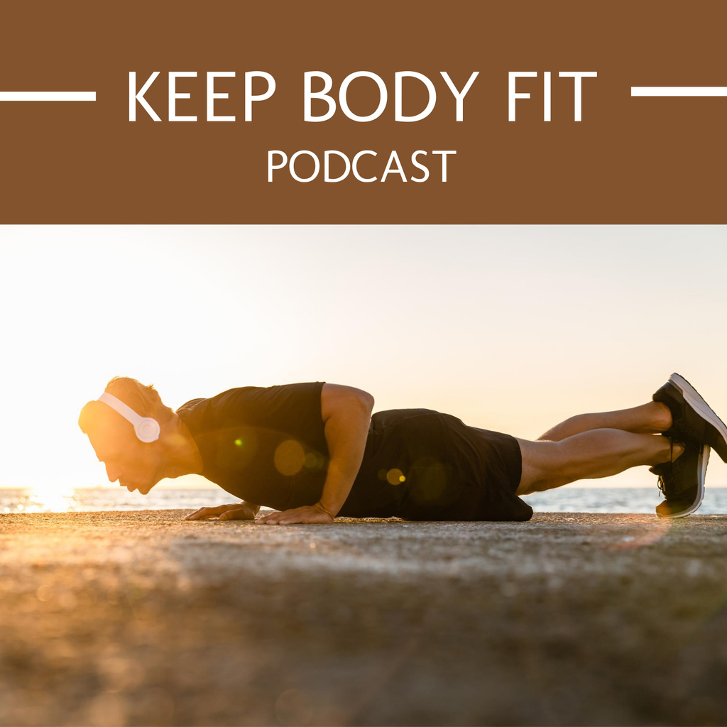 Plantilla de diseño de Make Your Body Strong  Podcast Cover 
