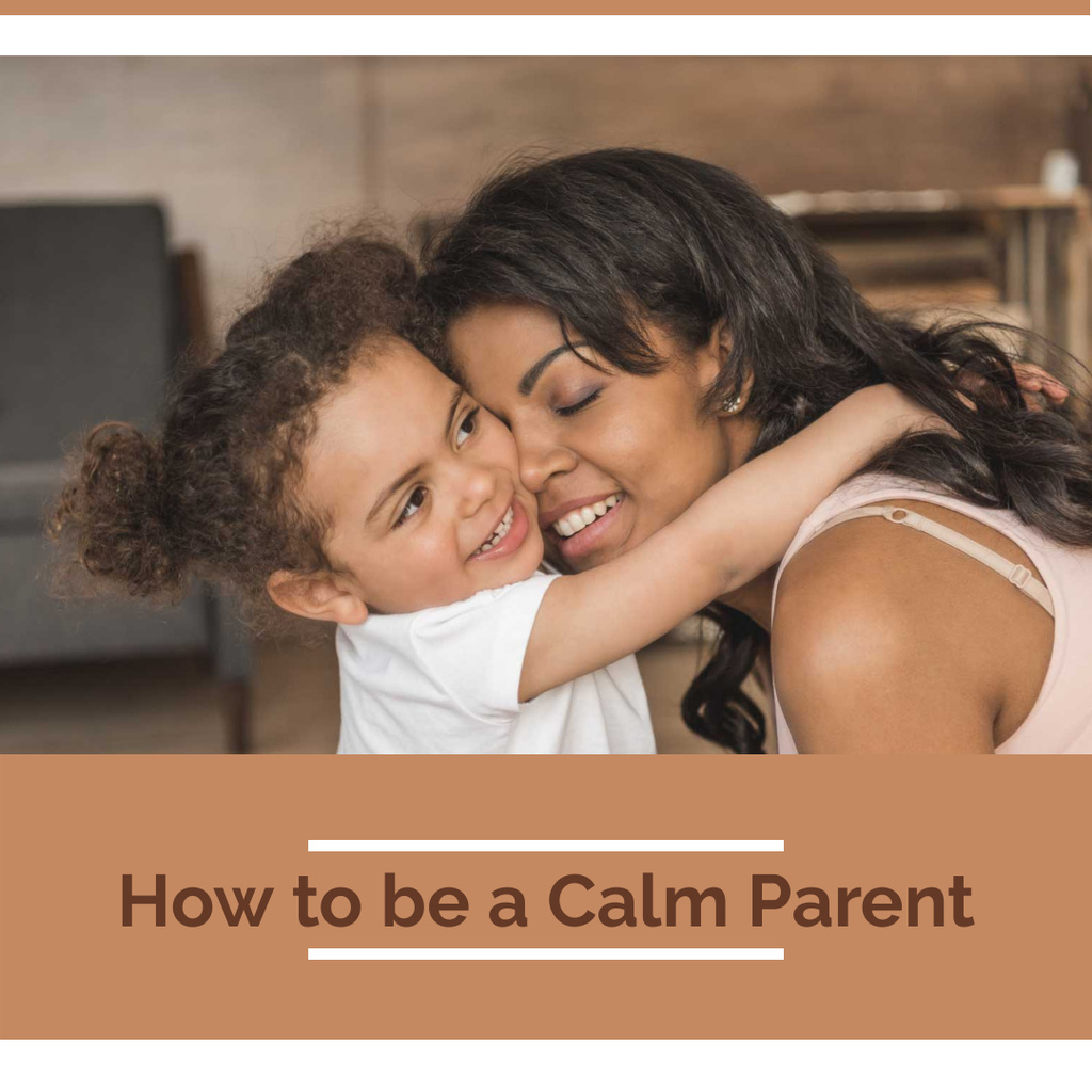 Parenthood Guide Mother Hugging Daughter Instagramデザインテンプレート