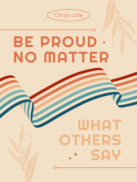 Inspirational Phrase about Pride Poster US Tasarım Şablonu