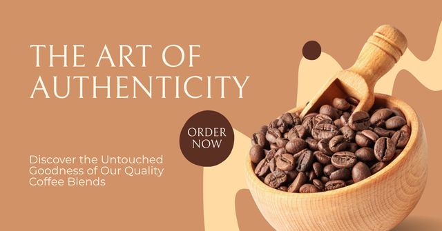 Designvorlage Authentic Coffee Beans Blend For Coffee Beverage Order für Facebook AD
