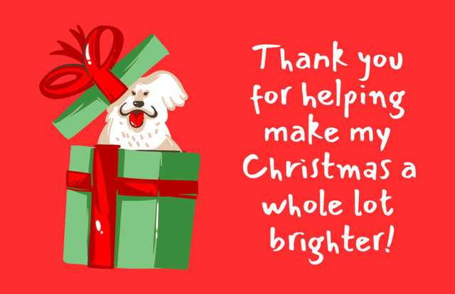 Cute Christmas Greeting with Dog in Gift Box Thank You Card 5.5x8.5in Šablona návrhu