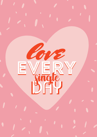 Designvorlage Inspirational Phrase with Cute Pink Heart für Poster
