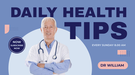 Daily Healthcare Tips from Mature Doctor Youtube Thumbnail Design Template