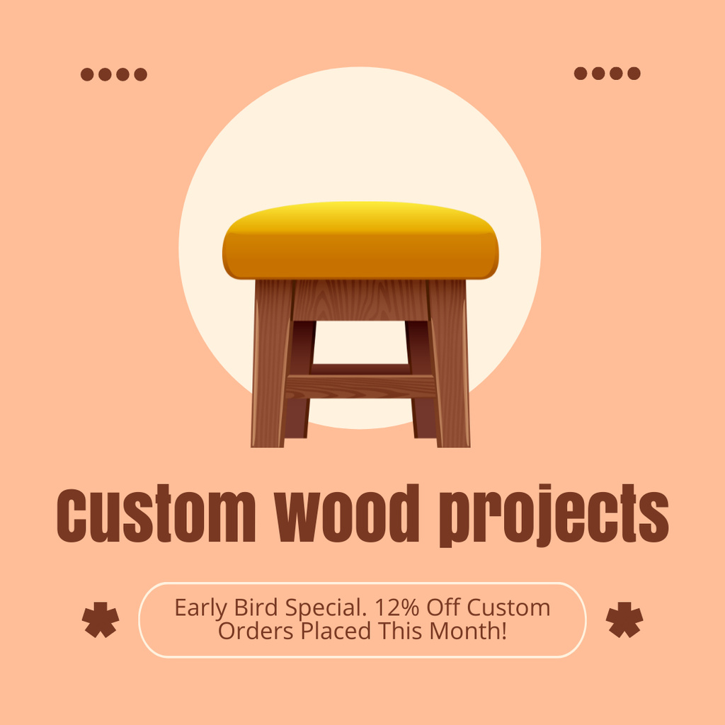Ontwerpsjabloon van Instagram AD van Discounts For Custom Orders For Carpentry Offer
