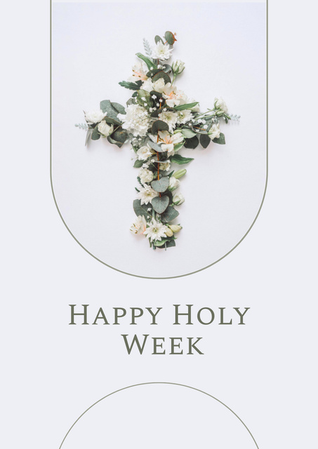 Holy Week Greeting With Floral Cross Poster Design Template