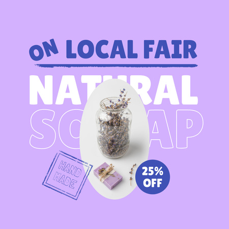 Platilla de diseño Local Natural Soap Fair Announcement Instagram