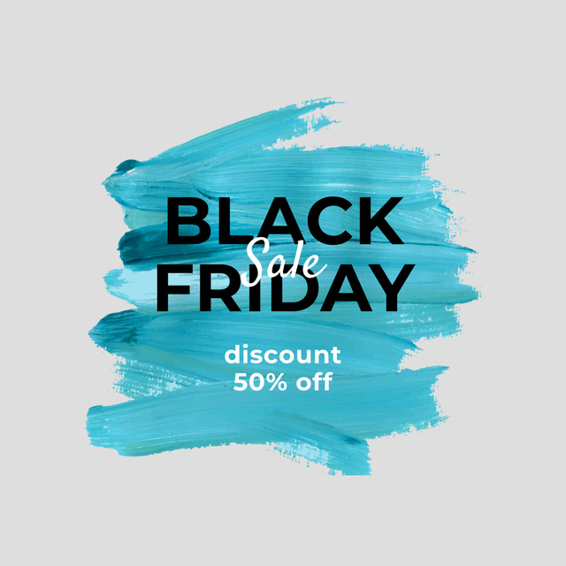 Black Friday Sale Announcement with Blue Brush Stroke Instagram Design Template