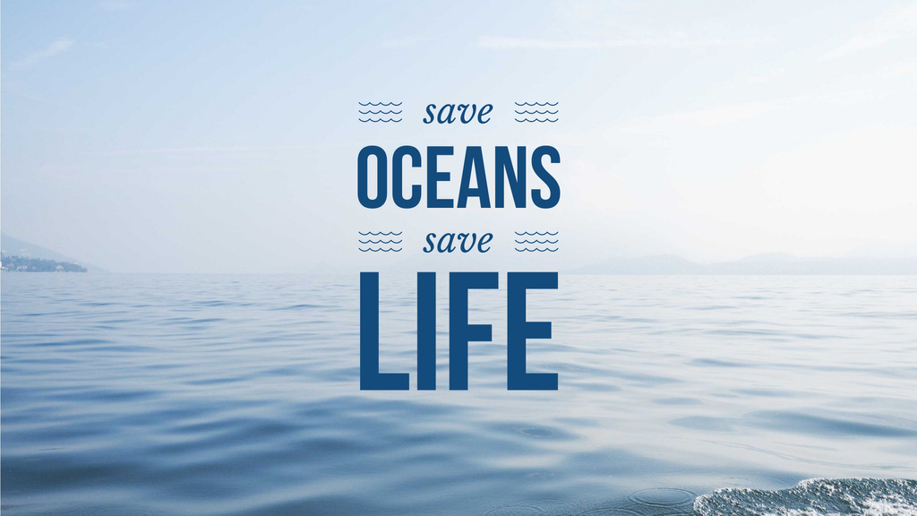 Ecology Quote with Ocean Presentation Wide Design Template