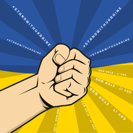 Call to Stand with Ukraine with Fist on Yellow Blue Instagram Design Template
