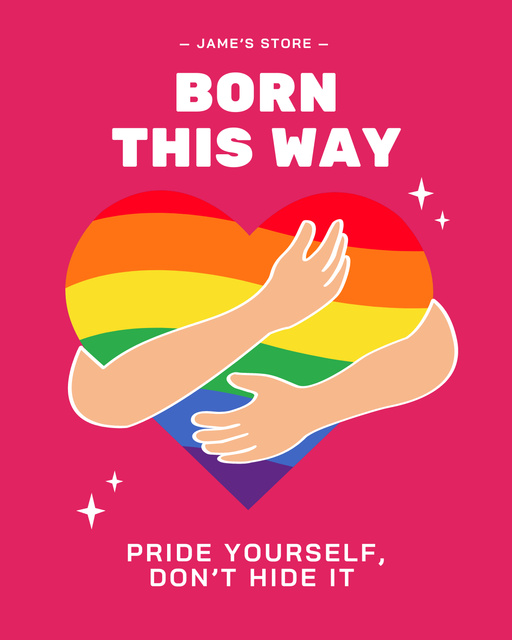 Ontwerpsjabloon van Poster 16x20in van Inspirational Phrase about Pride