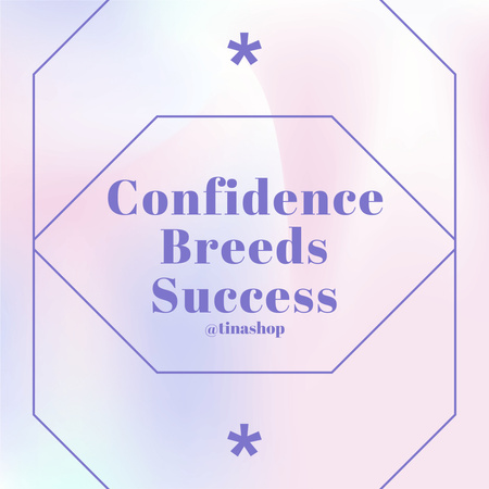Motivational Phrase About Confidence And Success on Gradient Instagram Design Template