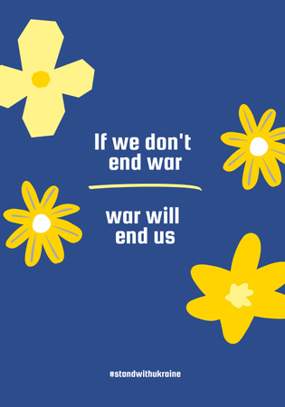 If we don't end War, War will end Us Poster 28x40in Design Template