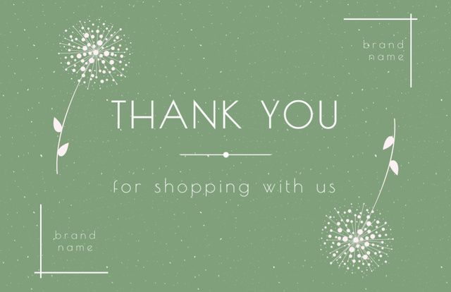 Designvorlage Thank You for Shopping with Us Message with Dandelions on Green für Thank You Card 5.5x8.5in