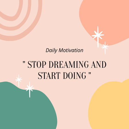 Inspirational Phrase about Dreams on Pastel Instagram Design Template