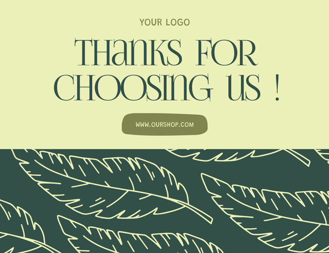 Plantilla de diseño de Thank You For Choosing Us Text with Green Leaves Thank You Card 5.5x4in Horizontal 