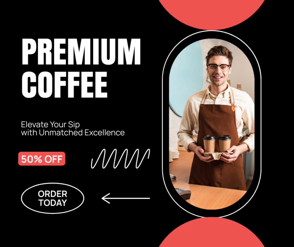 Designvorlage Premium Coffee In Paper Cups AT Half Price Today für Facebook
