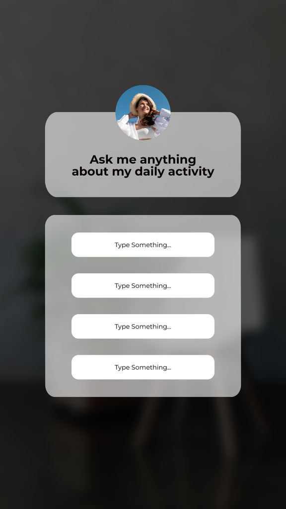 Plantilla de diseño de Ask me anything about my daily activity Instagram Story 