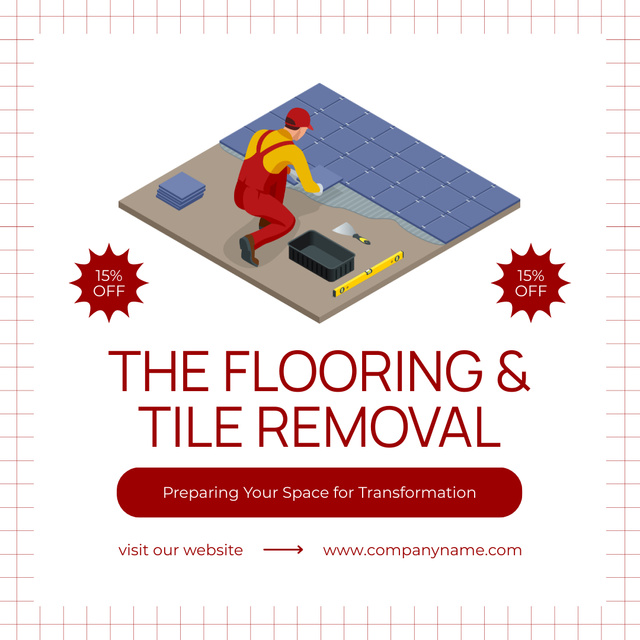 Floor & Tile Removal Service Ad Instagram ADデザインテンプレート