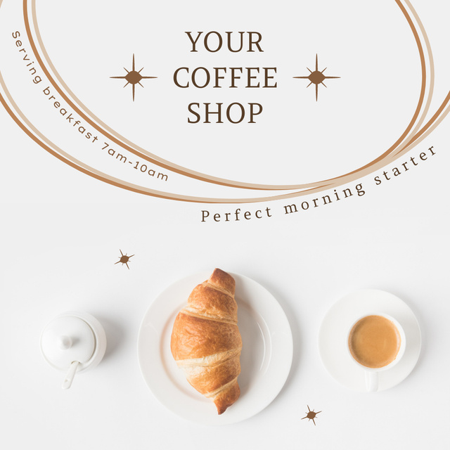 Designvorlage Inspiration for Breakfast with Coffee and Croissant für Instagram