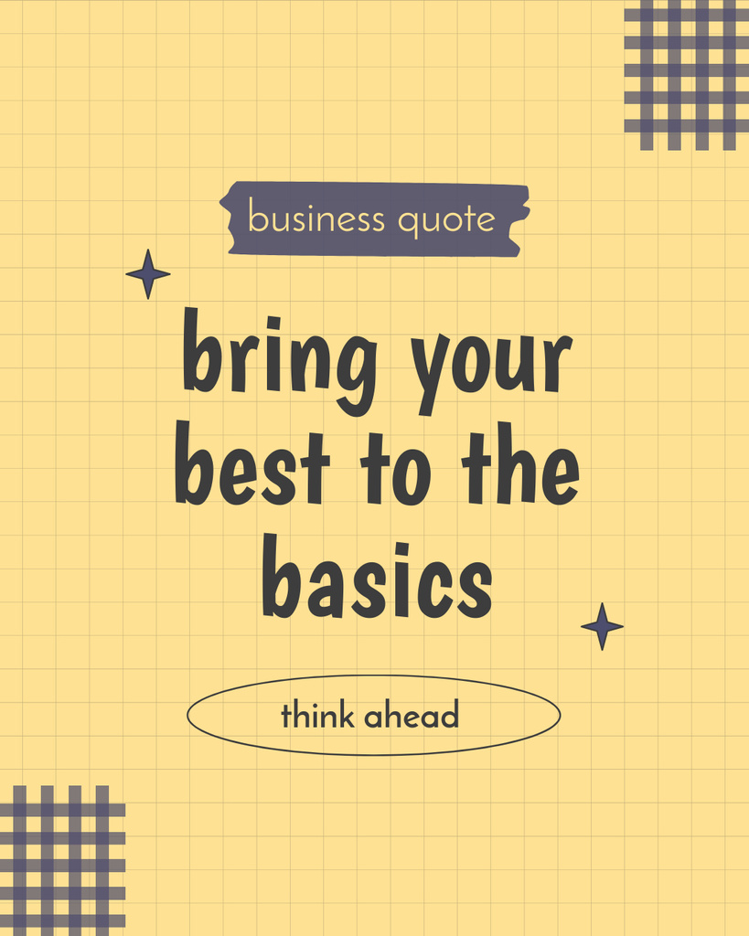 Business Quote about Bringing Best to Basics Instagram Post Vertical tervezősablon