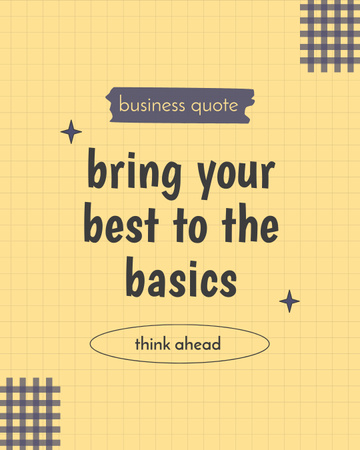 Business Quote about Bringing Best to Basics Instagram Post Vertical Design Template