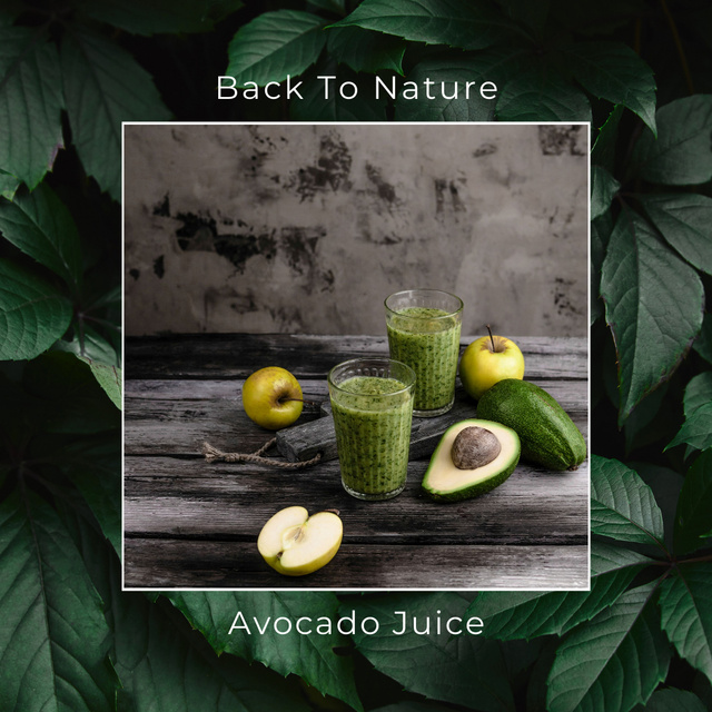 Tasty Avocado Juice Ad with Green Leaves Instagram Πρότυπο σχεδίασης