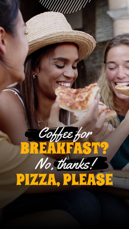 Platilla de diseño Happy Friends Having Pizza For Breakfast With Quote TikTok Video