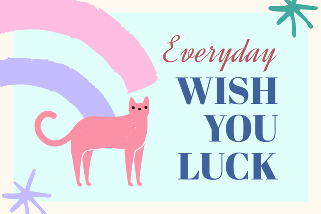Good Luck Quote with Cute Pink Cat Postcard 4x6in Tasarım Şablonu