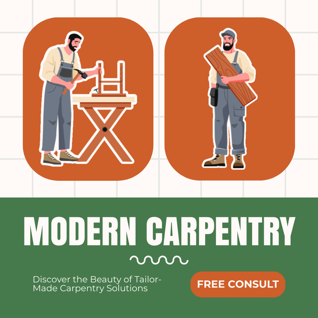 Designvorlage Modern Carpentry Services Free Consultation Ad für Instagram