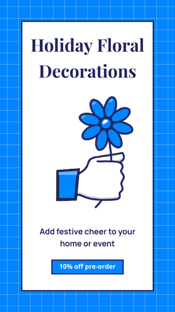 Designvorlage Festive Floral Design for Home Events für Instagram Video Story