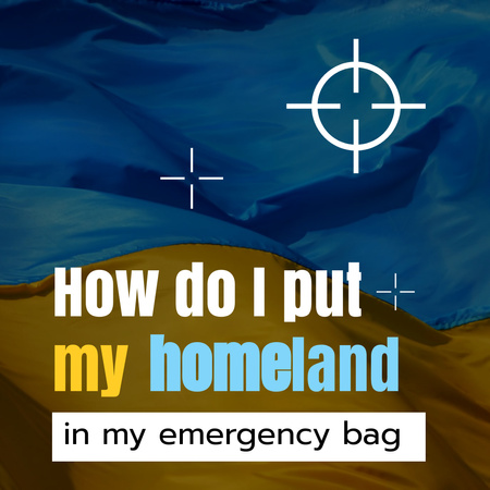 Plantilla de diseño de ¿cómo pongo mi patria en bolsa de emergencia en la bandera de ucrania Instagram 