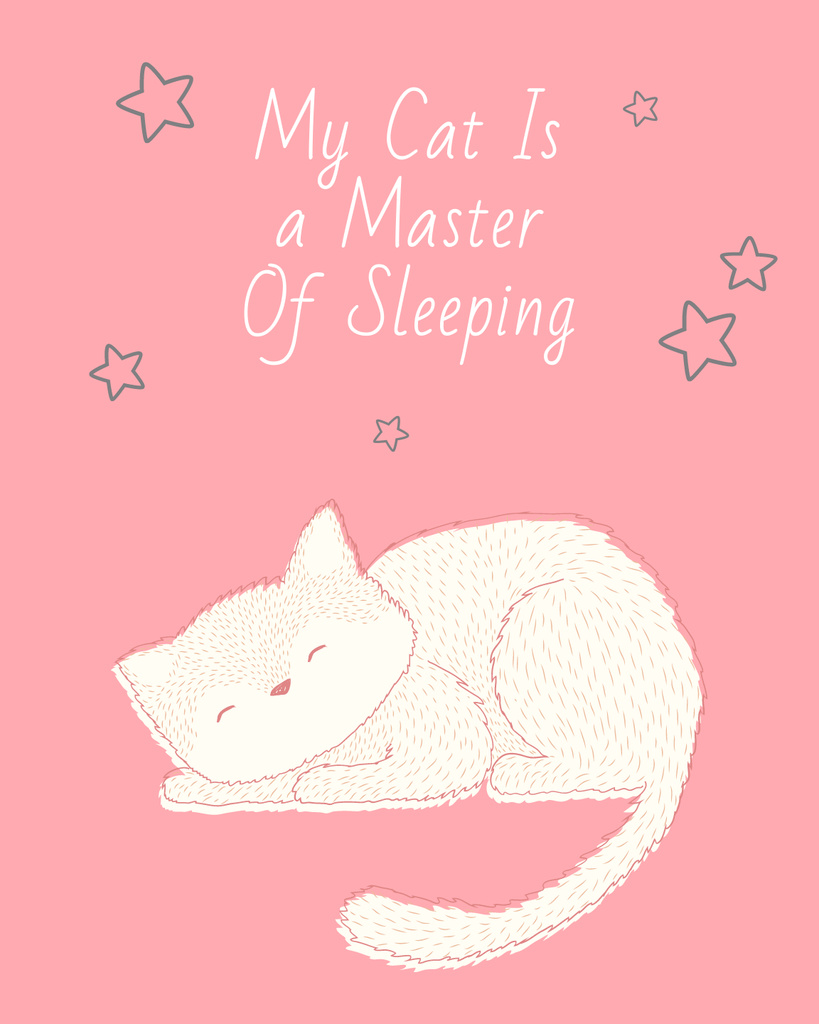 Cute Phrase with Sleeping Cat Poster 16x20in Design Template