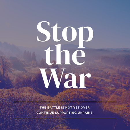 Stand with Ukraine and Stop War Phrase Instagram Design Template