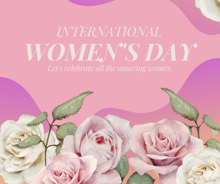 International Women's Day Greeting with Tender Pink Roses Facebook Design Template