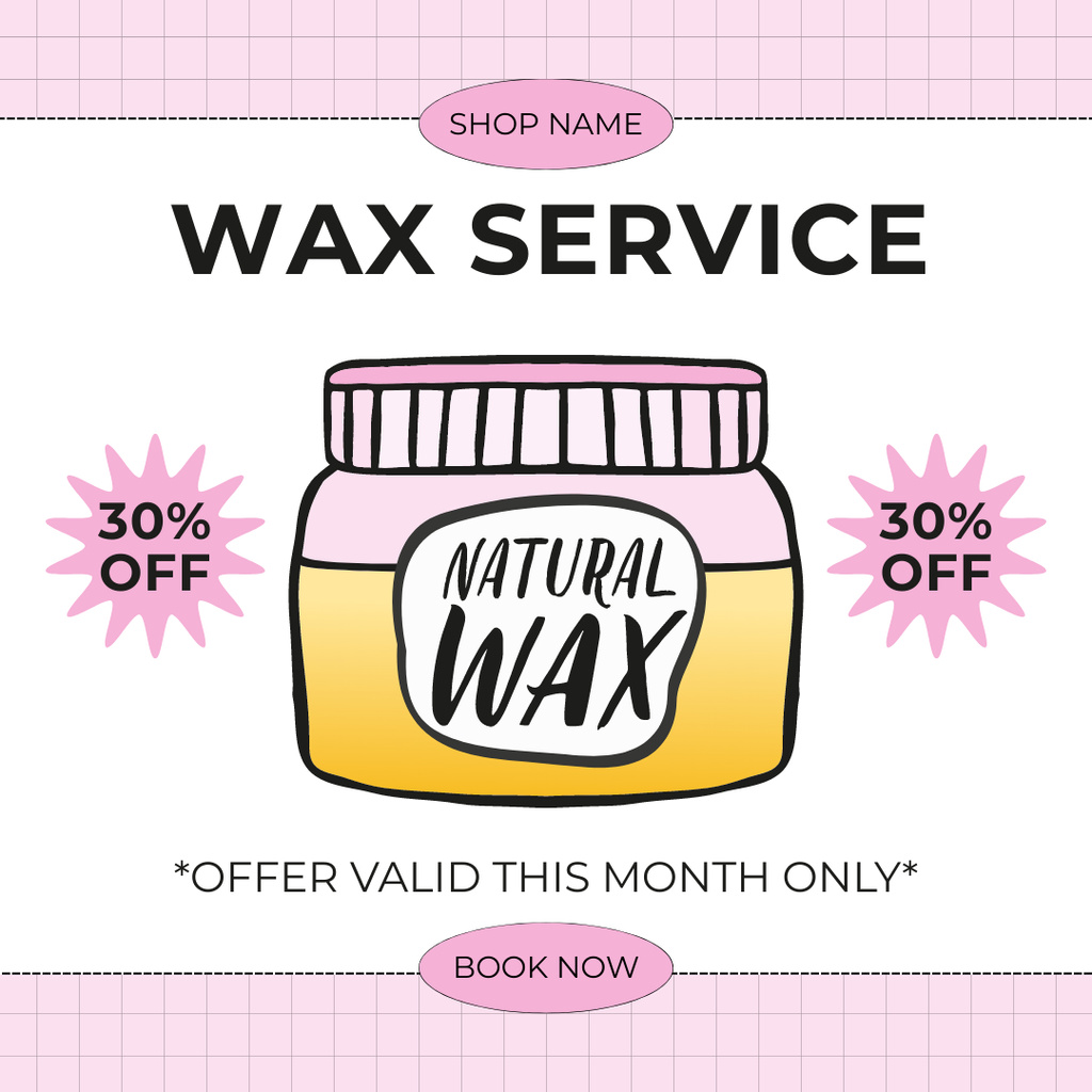 Ontwerpsjabloon van Instagram van Waxing Services Natural Wax