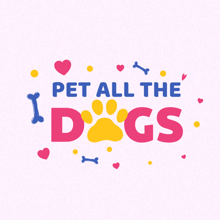 Funny Phrase about Dogs Instagram Design Template