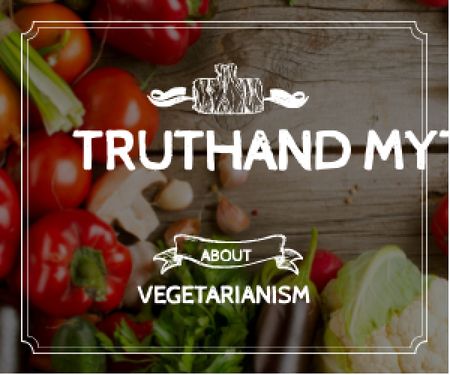 Plantilla de diseño de Truth and myths about Vegetarianism Medium Rectangle 