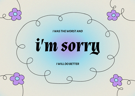 Apology Phrase with Cute Flowers Card Design Template